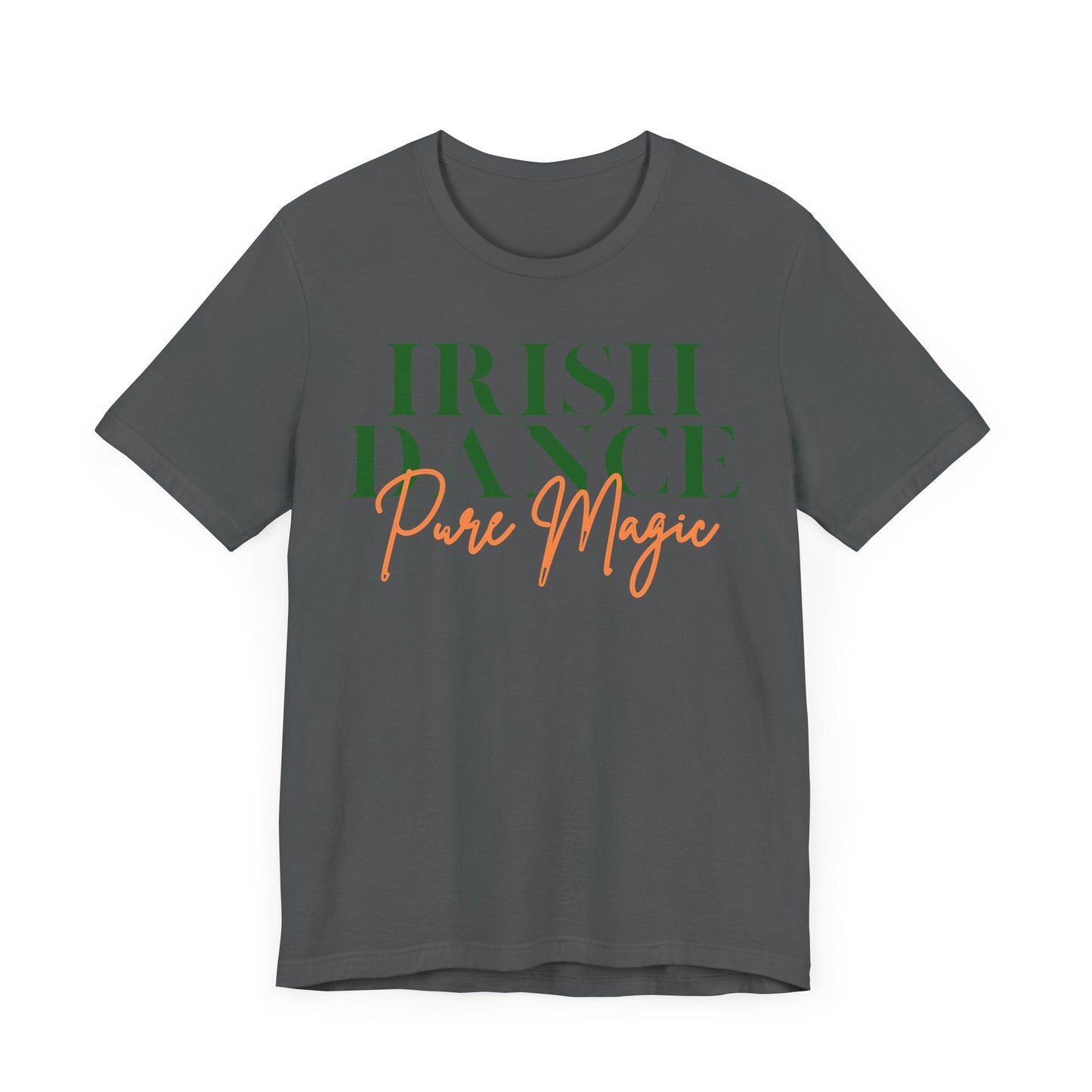 Printify T-Shirt Irish Dance Pure Magic Tee – Wear the Feis Spirit!