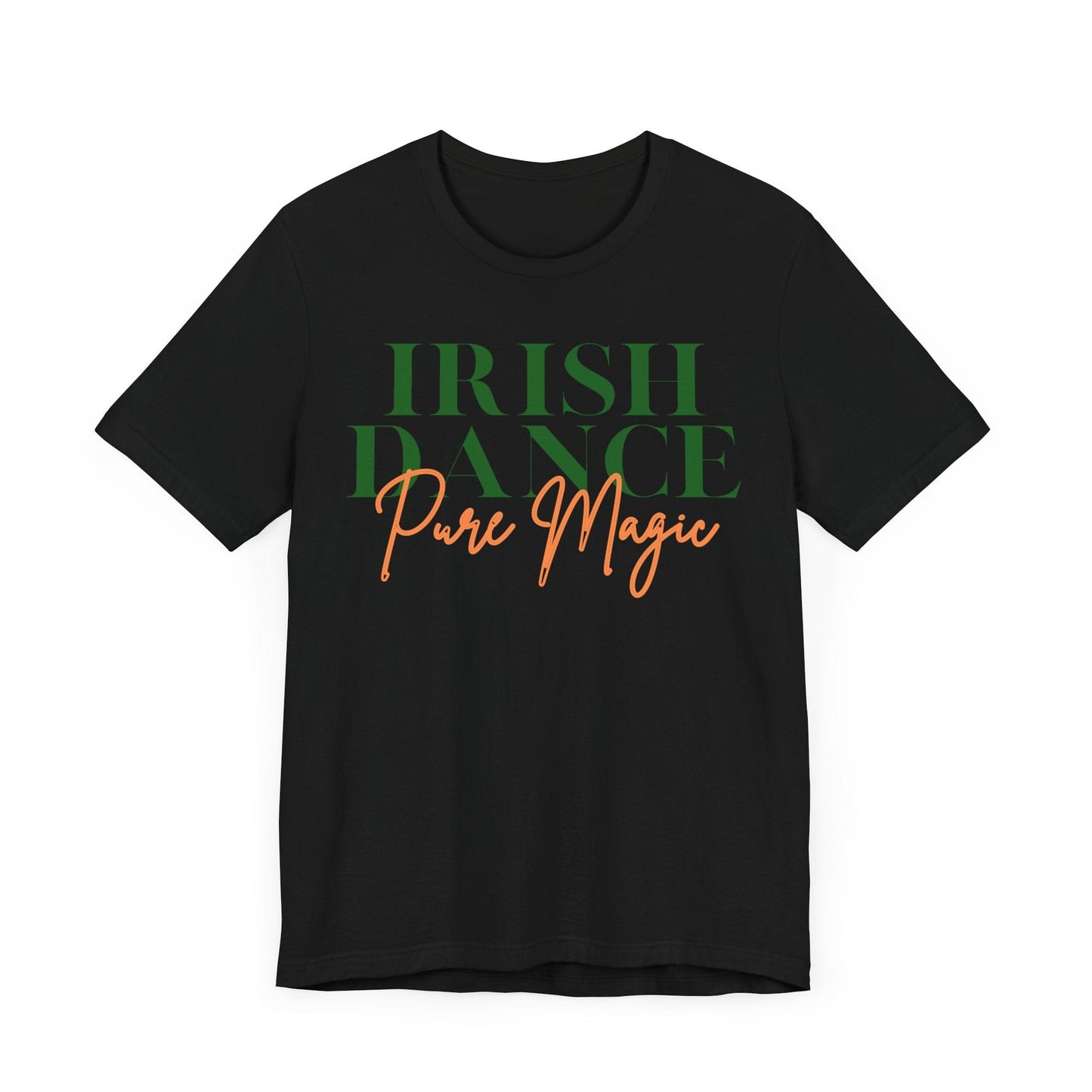 Printify T-Shirt Irish Dance Pure Magic Tee – Wear the Feis Spirit!