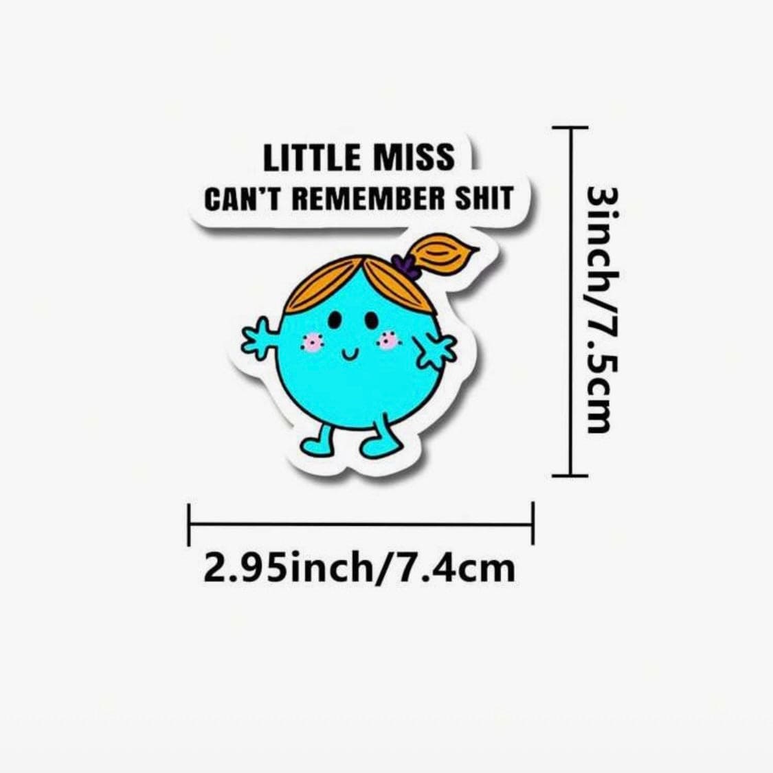 Whit's Up Shop Little Miss Can’t Remember Sh*t Sticker – Funny Relatable Vinyl Decal