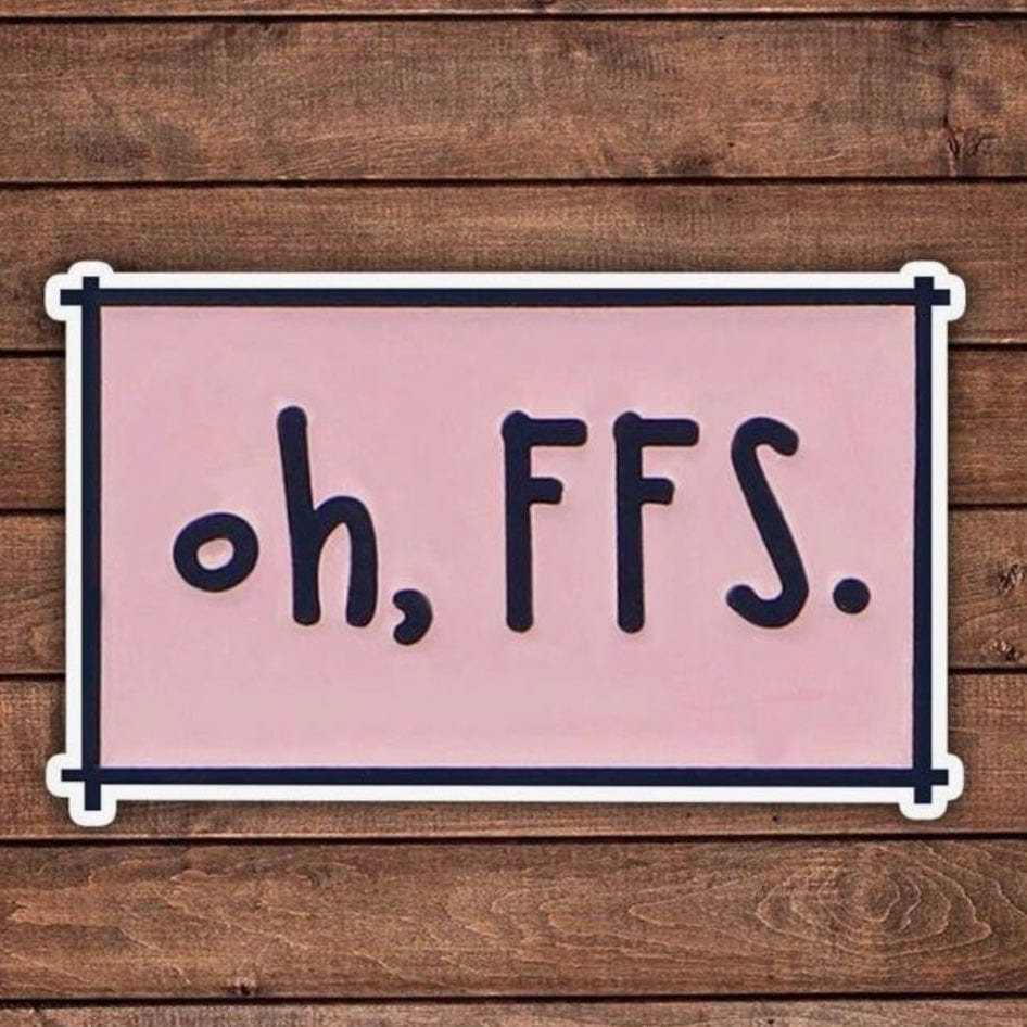 Whit's Up Shop Oh, FFS Sticker