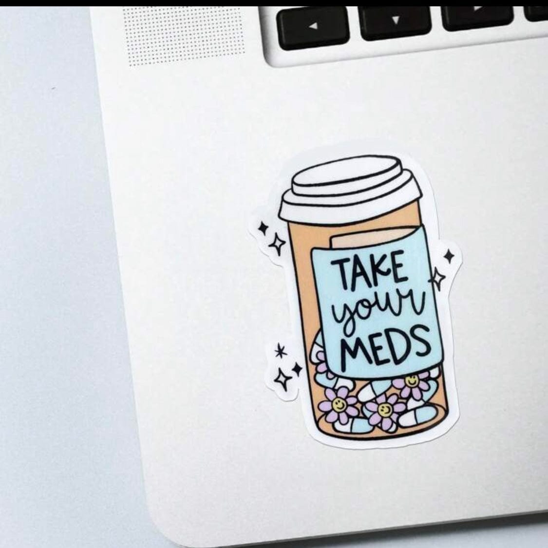 Whit's Up Shop Take Your Meds Sticker