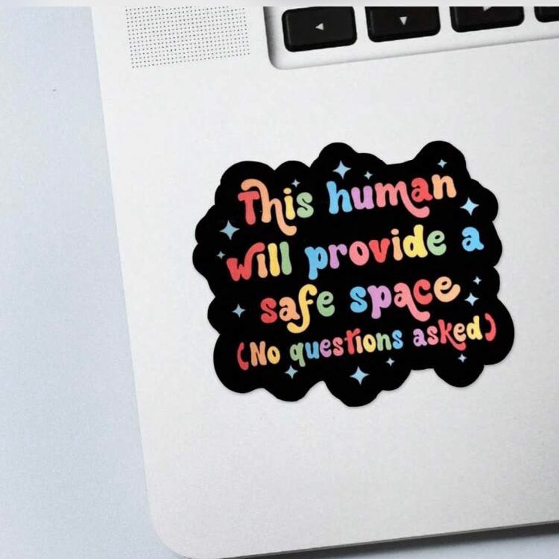 Whit's Up Shop This Human Will Provide a Safe Space Sticker – No Questions Asked