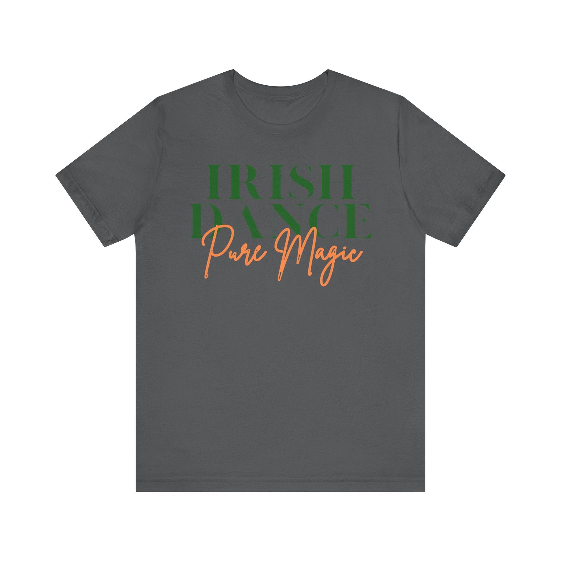 Printify T-Shirt Asphalt / S Irish Dance Pure Magic Tee – Wear the Feis Spirit!