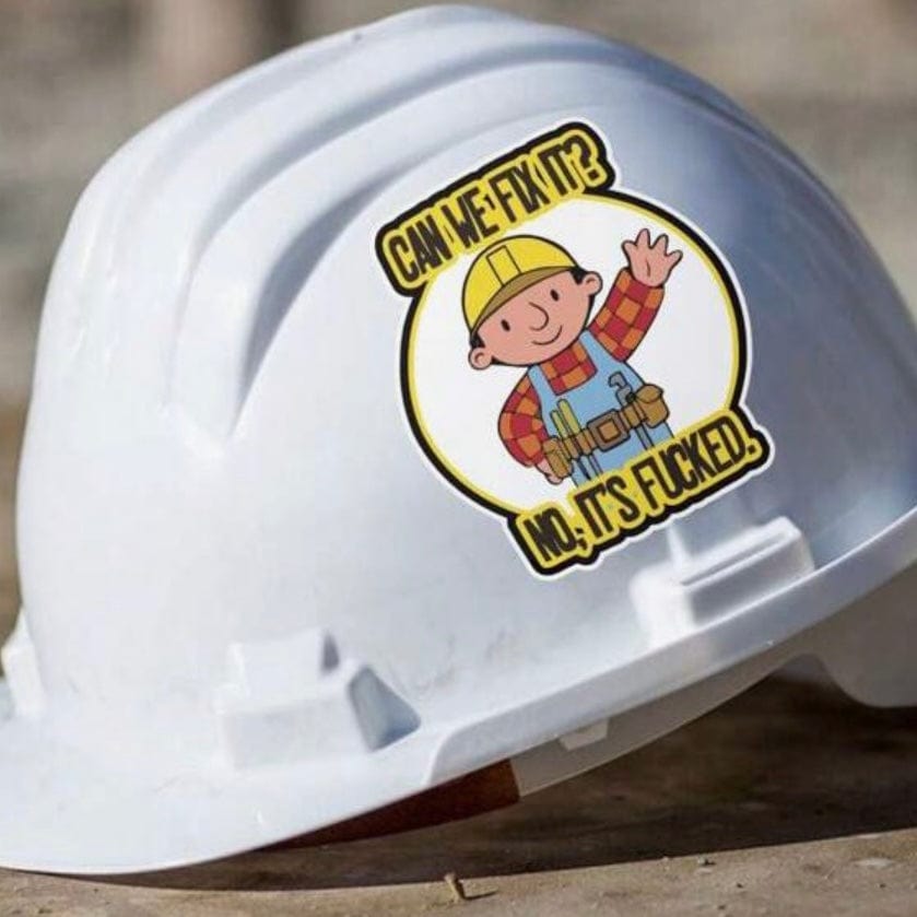 Whit's Up Shop Can We Fix It? No, It’s F*cked Sticker – Funny Retro Parody Decal