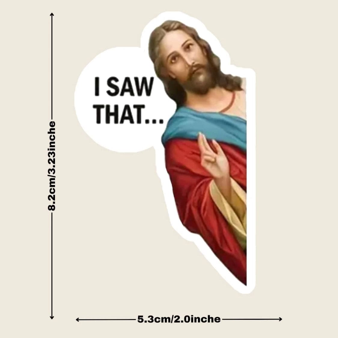 Whitney's Whimzees A "I Saw That" Jesus Sticker – Funny Faith-Inspired Vinyl Stickers